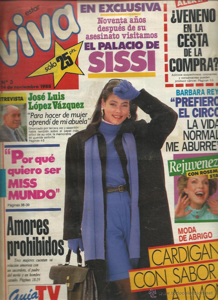 Coleccionismo de revistas y peri&oacute;dicos: ESTAR VIVA N&ordm; 3 - LA REINA SOFIA JOSE4 L. LOPEZ VAZQUEZ Y BARBARA REY DE 1988