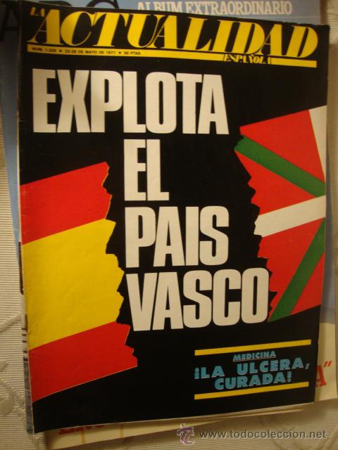 Collezionismo di Riviste e Giornali: REVISTA ACTUALIDAD EXPLOTA EL PAIS VASCO LOT100