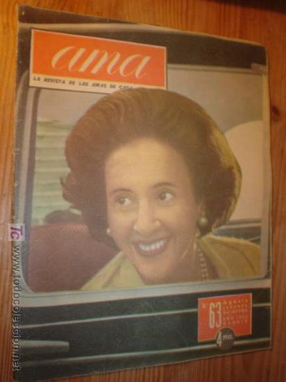 Collezionismo di Riviste e Giornali: REVISTA AMA  N&ordm; 63- 1962. EN PORTADA: LA REINA FABIOLA DE BELGICA.