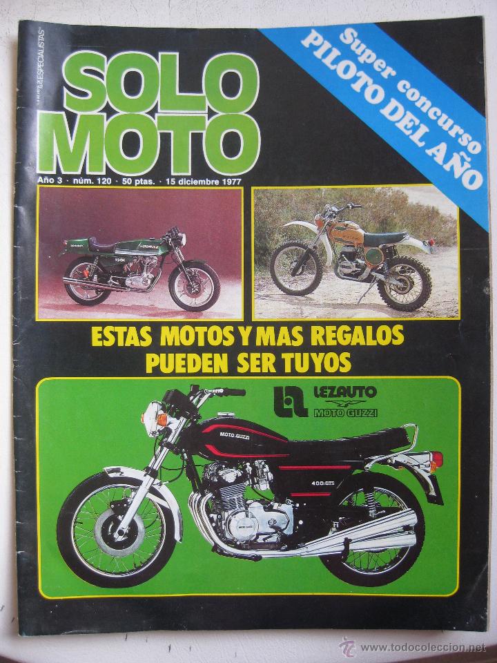 Coleccionismo de Revistas y Peri&oacute;dicos: SOLO MOTO N&ordm; 120 A&Ntilde;O 1977 INCLUYE POSTER