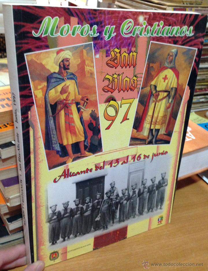 Collectionnisme de Revues et Journaux: REVISTA MOROS Y CRISTIANOS &middot;&middot; SAN BLAS 97 &middot;&middot; ALICANTE