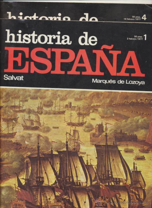 Collezionismo di Riviste e Giornali: Historia de Espa&ntilde;a de Salvat. Fasciculos 1 y 4.