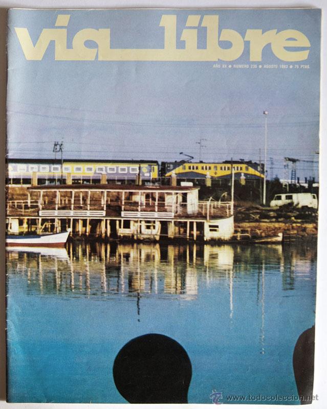 Colecionismo de Revistas e Jornais: REVISTA VIA LIBRE 235 A&Ntilde;O 1983 TRENES MODELISMO