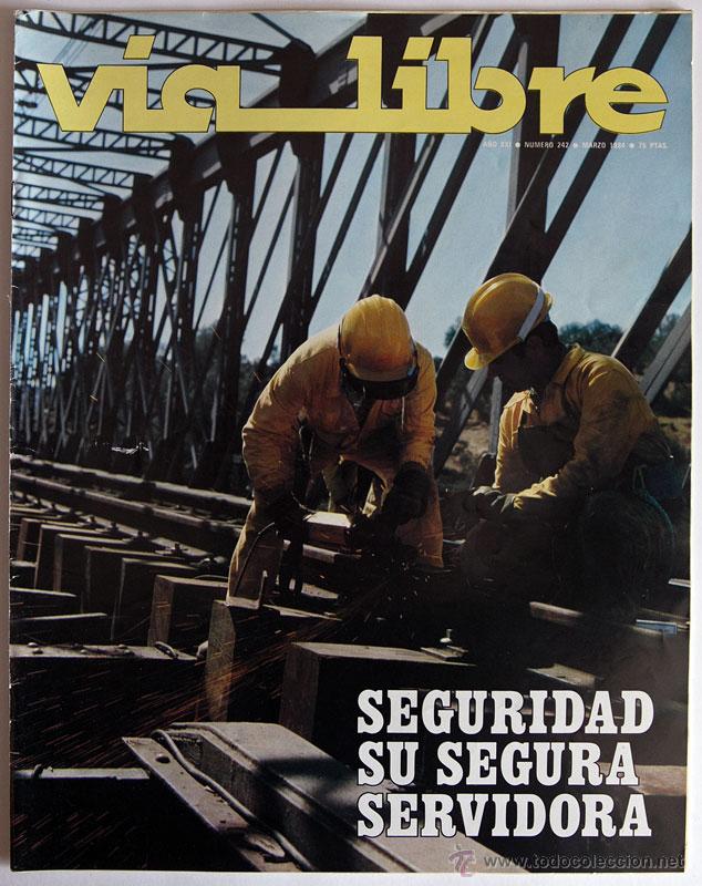 Colecionismo de Revistas e Jornais: REVISTA VIA LIBRE 242 MARZO 1984 TRENES INCLUYE SUP. POR TODA LA RED