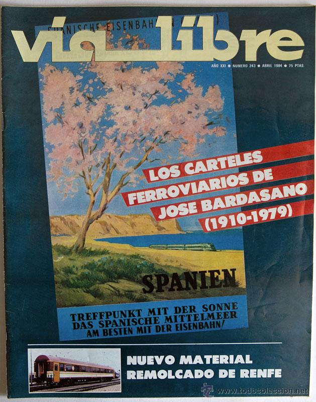 Colecionismo de Revistas e Jornais: REVISTA VIA LIBRE 243 ABRIL 1984 TRENES INCLUYE SUP. POR TODA LA RED