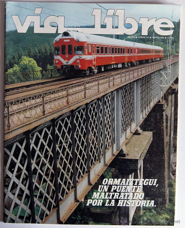 Colecionismo de Revistas e Jornais: REVISTA VIA LIBRE 253 FEBRERO 1985 TRENES INCLUYE SUP. POR TODA LA RED