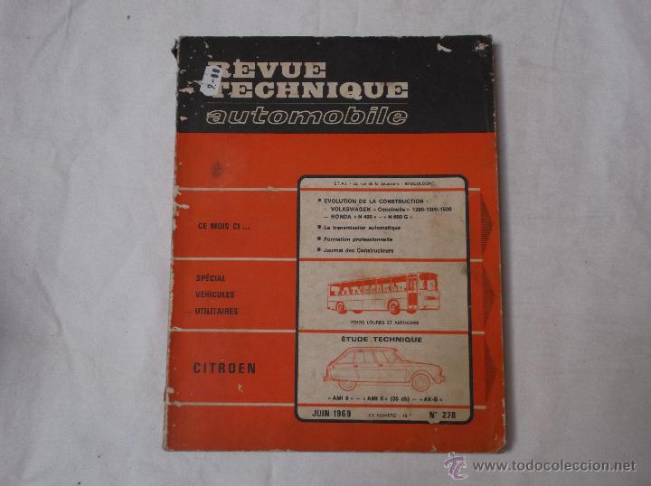 Coleccionismo de revistas y peri&oacute;dicos: REVUE TECHNIQUE AUTOMOBILE N&ordm; 278. CONSTRUCTION DE LA HONDA N 400. POIDS LOURDS ET AUTOCARS. CITROEN