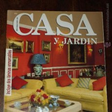 Coleccionismo de Revistas y Periódicos: REVISTA DE DECORACION CASA Y JARDIN Nº 260. AÑO XXVII. Lote 44867165