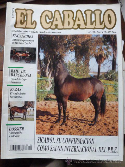 Sammeln von Zeitschriften und Zeitungen: Revista El caballo, revista de deportes ecuestres n&ordm; 106