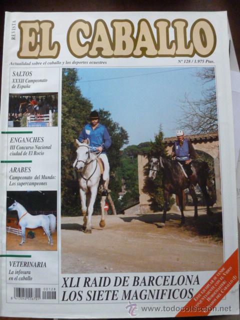 Coleccionismo de revistas y peri&oacute;dicos: Revista El caballo, revista de deportes ecuestres n&ordm; 128