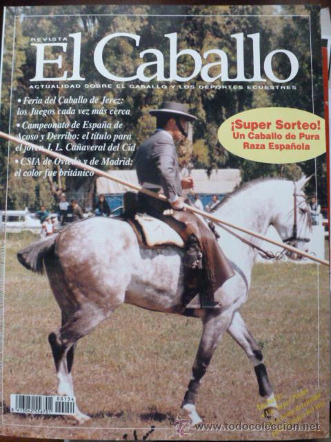 Collezionismo di Riviste e Giornali: Revista El caballo, revista de deportes ecuestres n&ordm; 154