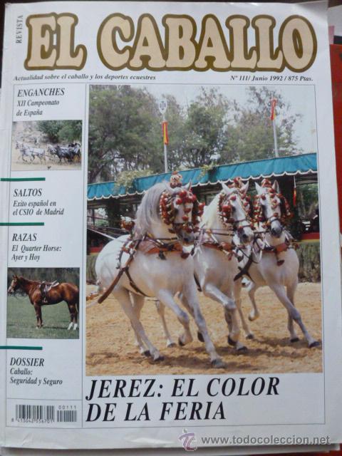 Coleccionismo de revistas y peri&oacute;dicos: Revista El caballo, revista de deportes ecuestres n&ordm; 111