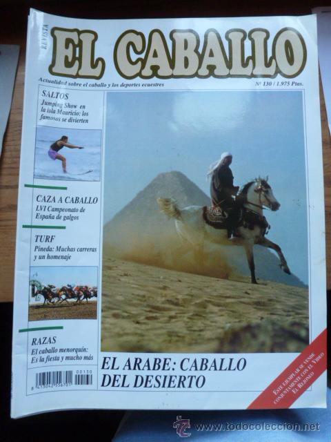 Coleccionismo de revistas y peri&oacute;dicos: Revista El caballo, revista de deportes ecuestres, n&ordm; 130