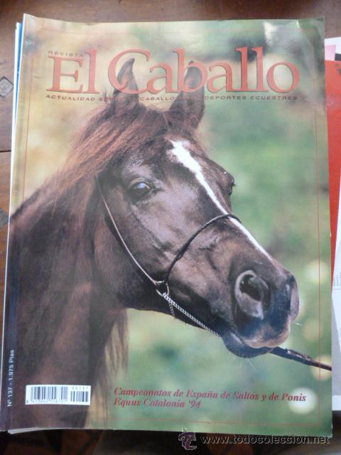 Coleccionismo de revistas y peri&oacute;dicos: Revista El caballo, revista de deportes ecuestres, n&ordm; 137
