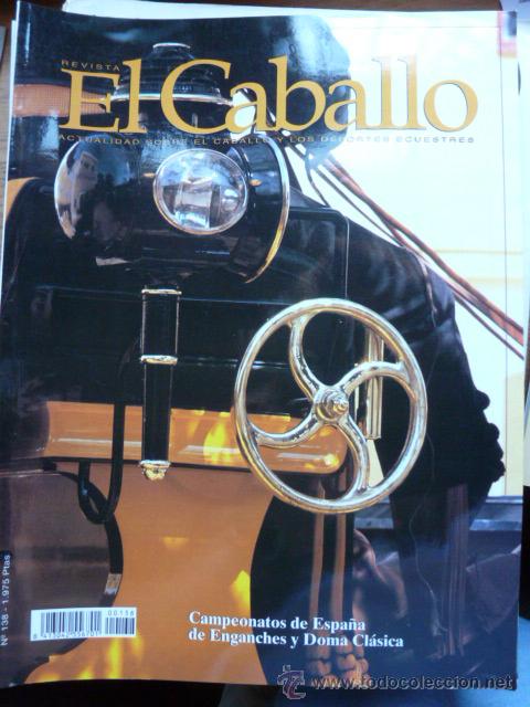 Coleccionismo de revistas y peri&oacute;dicos: Revista El caballo, revista de deportes ecuestres, n&ordm; 138