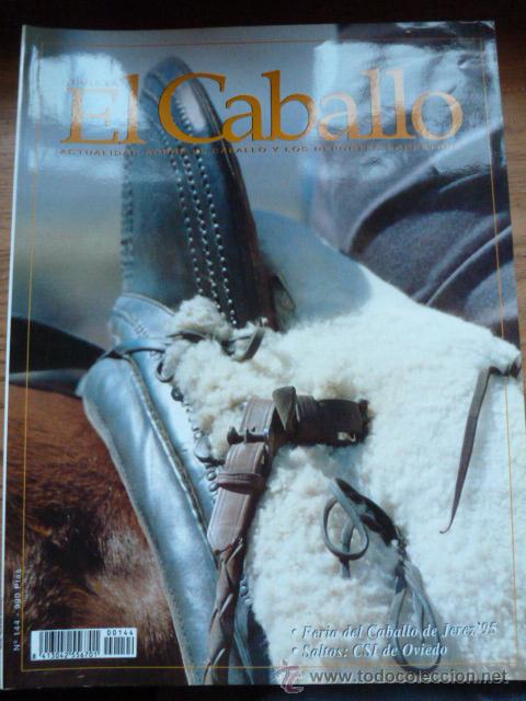 Coleccionismo de revistas y peri&oacute;dicos: Revista El caballo, revista de deportes ecuestres, n&ordm; 144