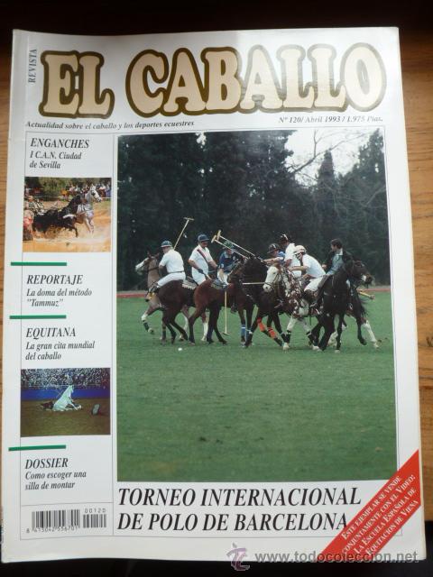Coleccionismo de revistas y peri&oacute;dicos: Revista El caballo, revista de deportes ecuestres, n&ordm; 120