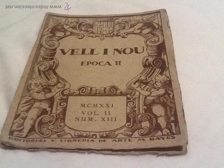Collezionismo di Riviste e Giornali: Vell i nou, epoca II
