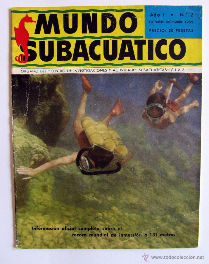 Collection Magazines and Newspapers: Revista Mundo Subacuatico 2, 3 y 4 (1959-1960) (El 1, falto de paginas, de regalo)