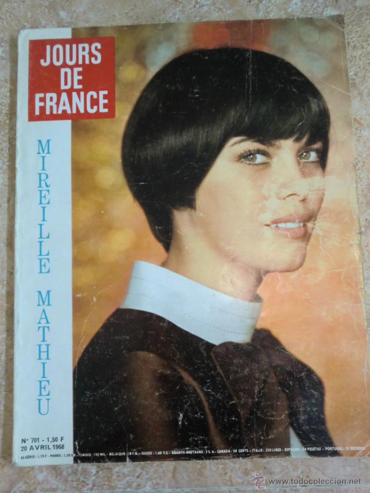 Coleccionismo de Revistas y Peri&oacute;dicos: Revista JOURS DE FRANCE N&ordm; 701, abril de 1968. Mireille Mathieu