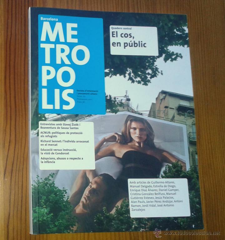Sammeln von Zeitschriften und Zeitungen: BARCELONA METR&Ograve;POLIS N. 82, 2011 - DOSSIER: EL COS EN P&Uacute;BLIC / SLAVOJ ZIZEK / SOUSA SANTOS