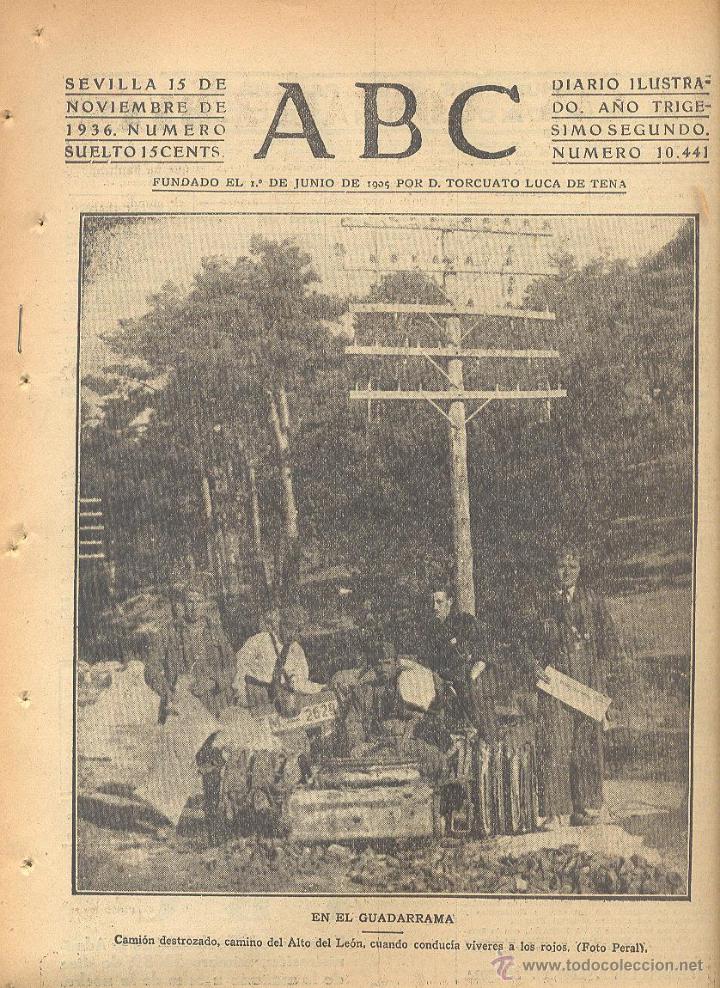 Coleccionismo de Revistas y Peri&oacute;dicos: DIARIO ILUSTRADO ABC 15 DE NOVIEMBRE 1936 N&Uacute;M 10441 GUERRA CIVIL *
