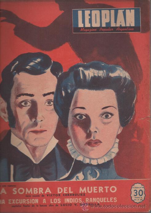 Coleccionismo de revistas y peri&oacute;dicos: LEOPLAN # 281 LA SOMBRA DEL MUERTO, INDIOS RANQUELES, MARK TWAIN 1946 EXCELENTE 98 P 200 # LA VENTA