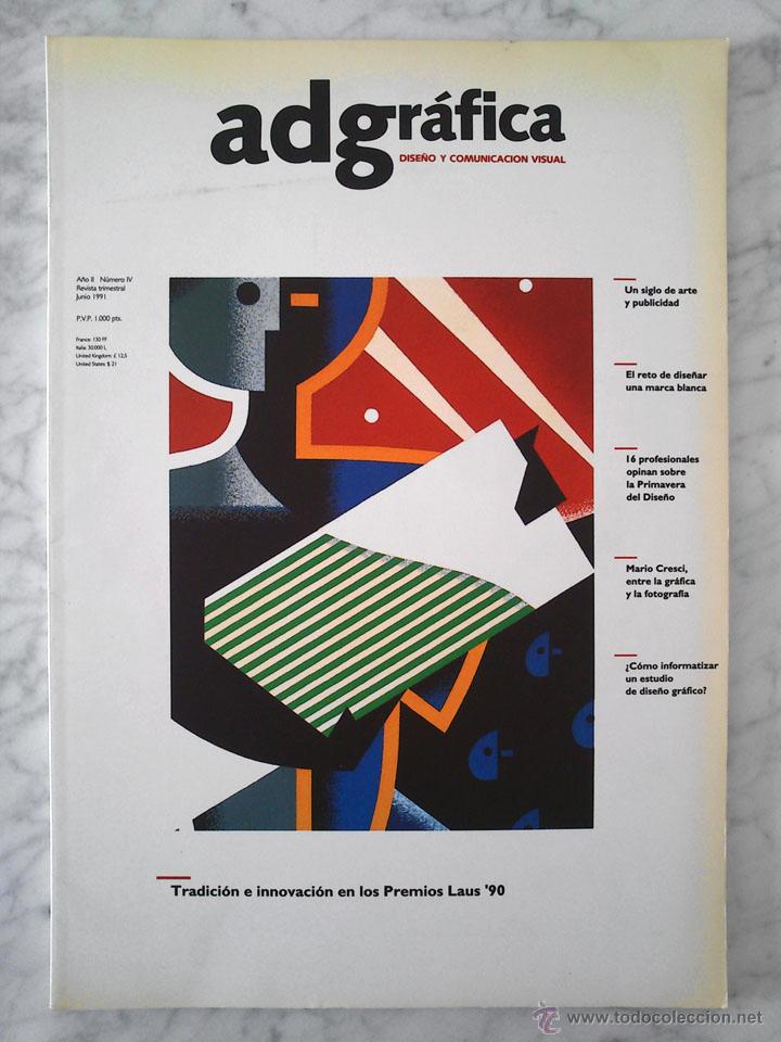 Coleccionismo de revistas y peri&oacute;dicos: REVISTA ADGR&Aacute;FICA, DISE&Ntilde;O Y COMUNICACI&Oacute;N VISUAL - A&Ntilde;O II N&ordm; IV - JUNIO 1991