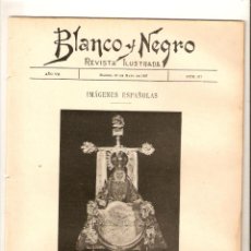 Coleccionismo de Revistas y Periódicos: AÑO 1897 VIRGEN DE LAS ANGUSTIAS BLASCO CORIS CHIORINO DIBUJO PRERAFAELISTA CUENTOS BATURROS GASCON