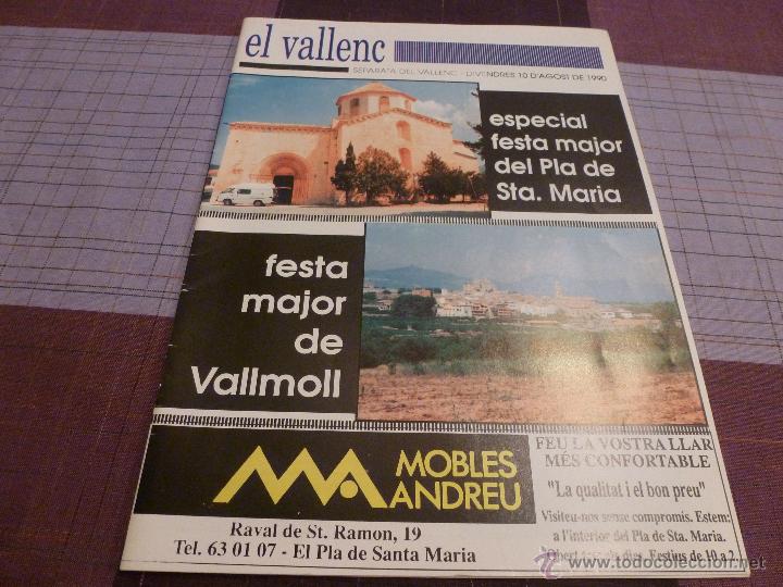Coleccionismo de Revistas y Peri&oacute;dicos: EL VALLENC (10-8-1990)-ESPECIAL FIESTA MAYOR DEL PL&Aacute; DE SANTA MARIA-FOTOS