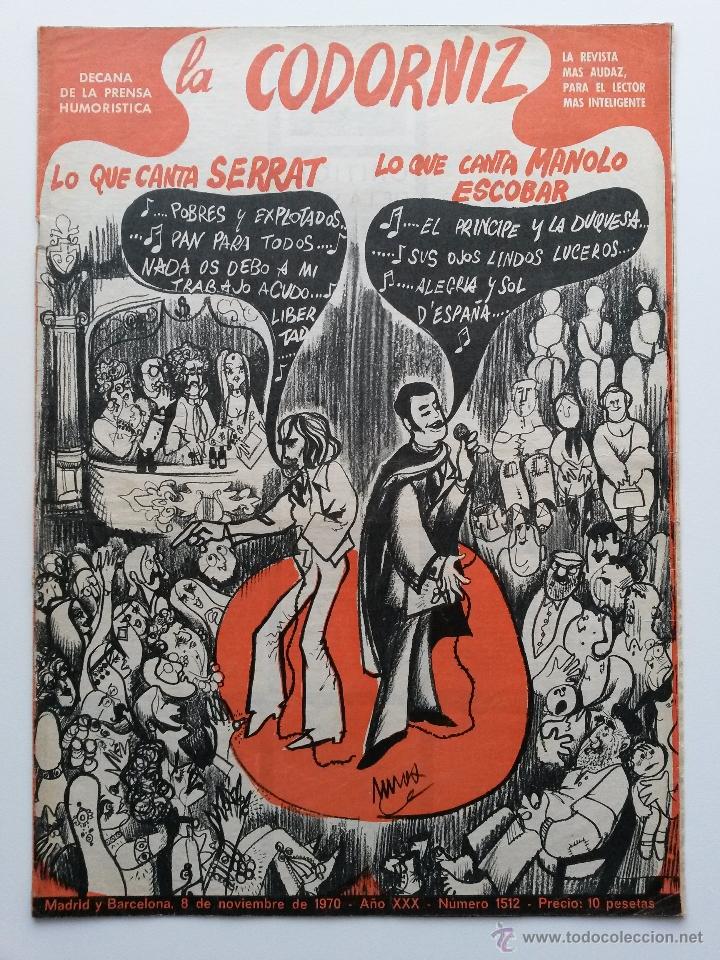 Coleccionismo de Revistas y Peri&oacute;dicos: Revista la codorniz n&ordm; 1512 de 8 de noviembre de 1970 lo que canta serrat y manolo escobar
