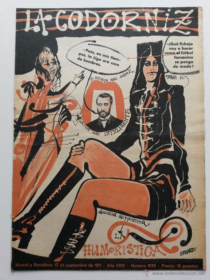 Coleccionismo de Revistas y Peri&oacute;dicos: Revista la codorniz n&ordm;1556 de 12 de septiembre de 1971 ,futbol femenino