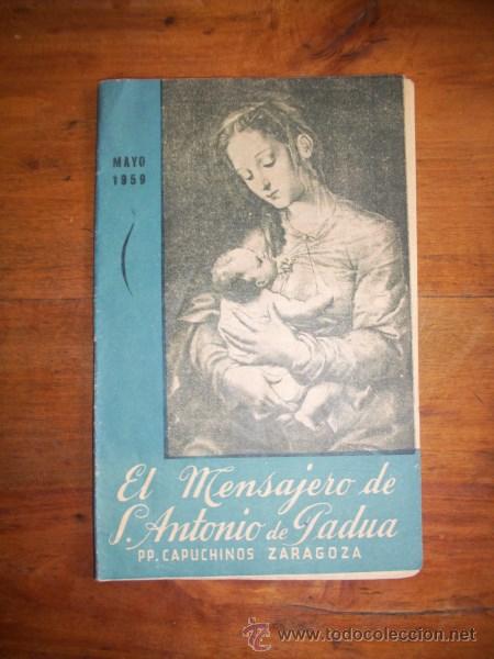 Coleccionismo de Revistas y Peri&oacute;dicos: El MENSAJERO de San Antonio de Padua : Revista... N&ordm; 343 ; Zaragoza, 13 de mayo de 1959. A&ntilde;o XXX
