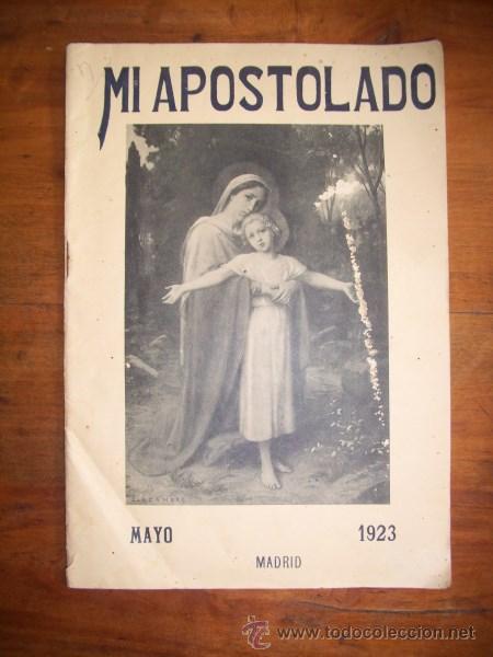 Colecionismo de Revistas e Jornais: Mi APOSTOLADO : Revista Mensual, bendecida por su Santidad... ; Mayo 1923