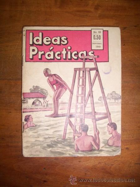 Collection Magazines and Newspapers: IDEAS PR&Aacute;CTICAS : Una revista de inter&eacute;s permanente [...]. A&ntilde;o V ; Noviembre 1948 ; N&ordm; 58