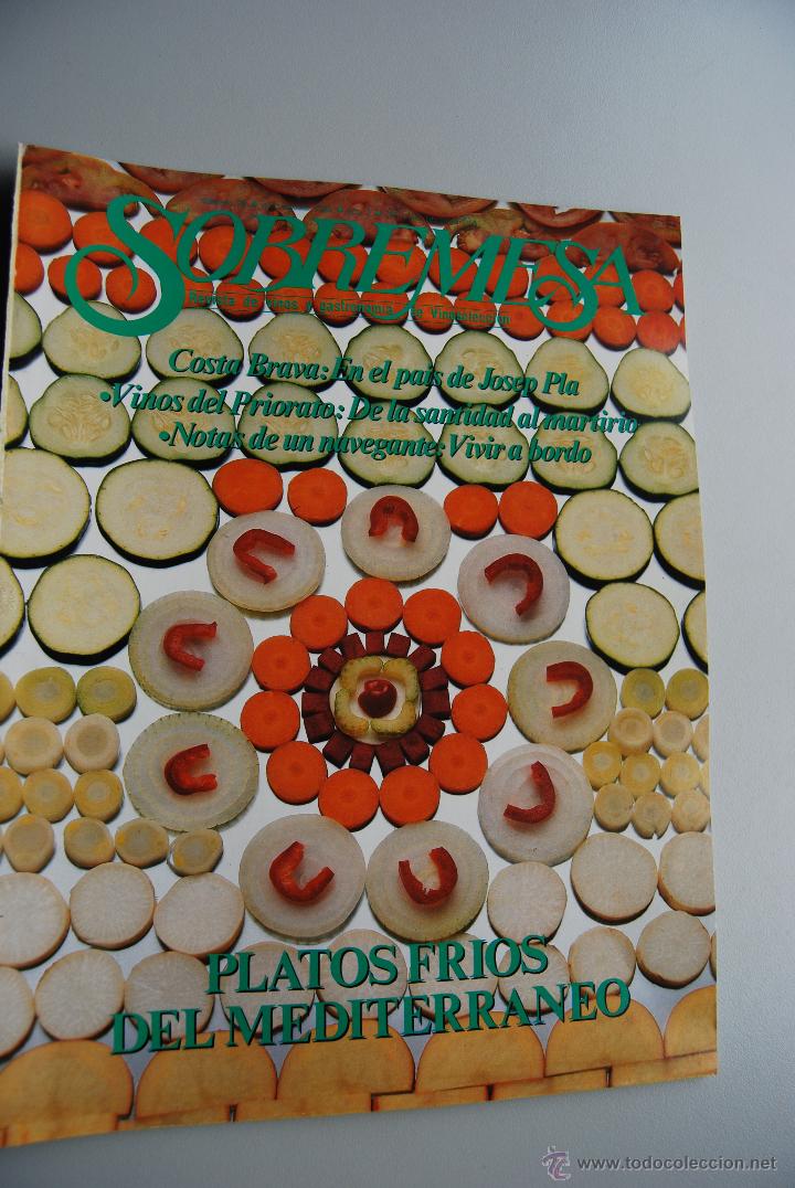 Coleccionismo de Revistas y Peri&oacute;dicos: SOBREMESA 28 A&Ntilde;O 1986: PLATOS FRIOS DEL MEDITERRANEO-JOSEP PLA, COSTA BRAVA-VINOS DEL PRIORATO.