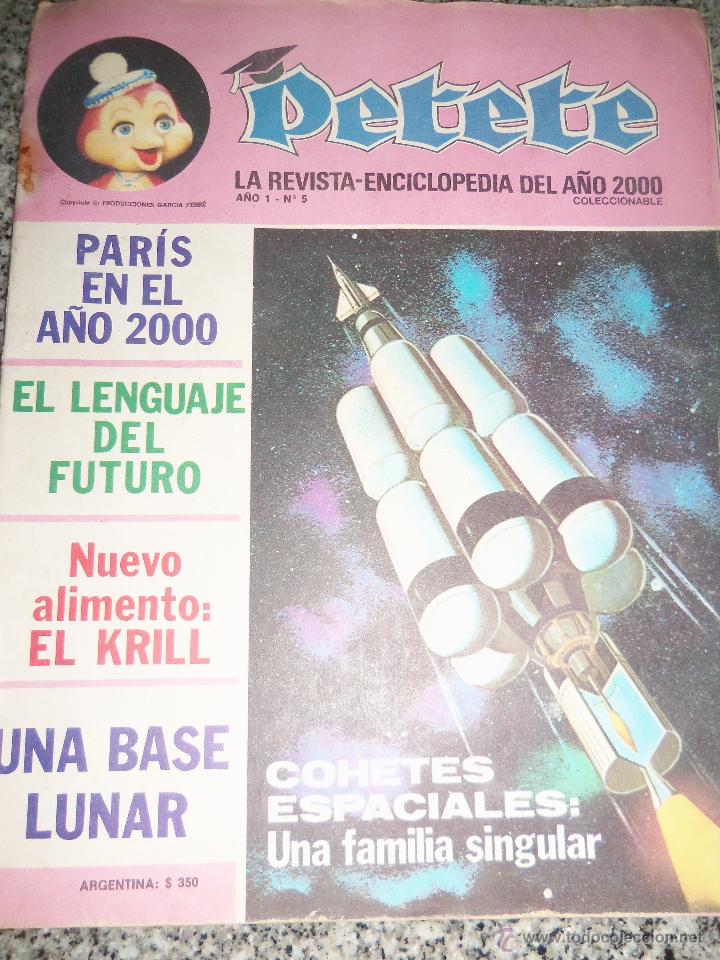 Coleccionismo de Revistas y Peri&oacute;dicos: PETETE N&ordm; 5 - LA REVISTA-ENCICLOPEDIA DEL A&Ntilde;O 2000 - Argentina - GARCIA FERRE - 1977