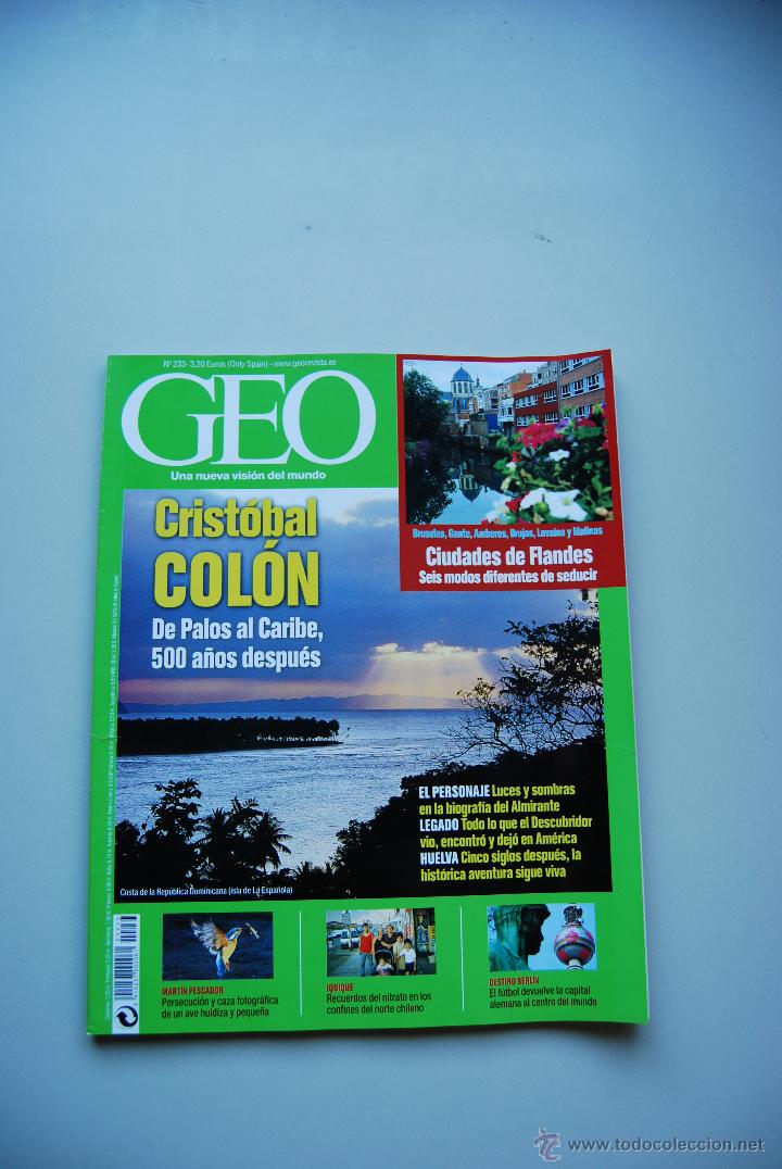 Coleccionismo de revistas y peri&oacute;dicos: REVISTA GEO. NUM.233: CRISTOBAL COL&Oacute;N-CIUDADES DE FLANDES-MART&Iacute;N PESCADOR-IQUIQUE-BERLIN