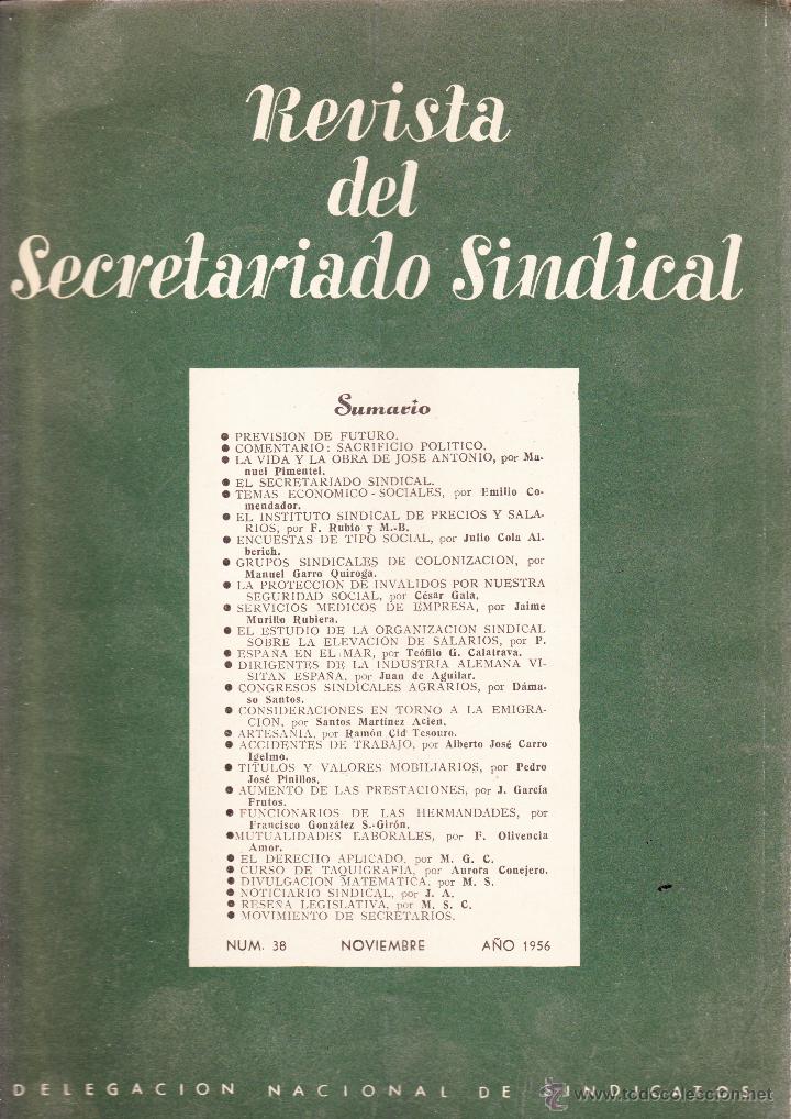 Collectionnisme de Revues et Journaux: REVISTA DEL SECRETARIADO SINDICAL , DELEGACION NACIONAL DE SINDICATOS N&ordm; 38 NOVIEMBRE 1956 .