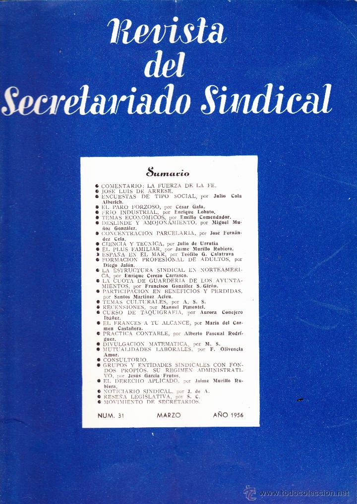 Collectionnisme de Revues et Journaux: REVISTA DEL SECRETARIADO SINDICAL , DELEGACION NACIONAL DE SINDICATOS N&ordm; 31 MARZO 1956.