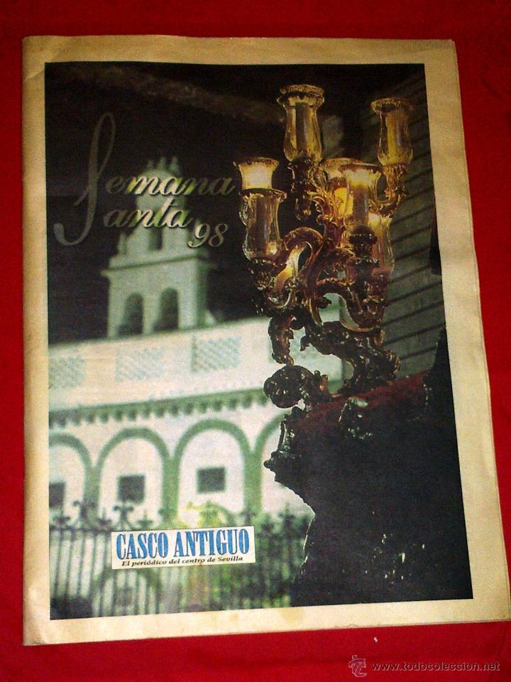 Coleccionismo de Revistas y Peri&oacute;dicos: Vendo Peri&oacute;dico Casco Antiguo, Todo sobre la Semana Santa de 1998. Ver m&aacute;s fotos. (P)