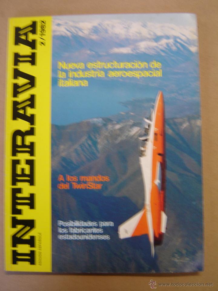 Collezionismo di Riviste e Giornali: Interavia n&ordm; 2/1982 - Revista internacional de aeron&aacute;utica - Astron&aacute;utica - Electr&oacute;nica