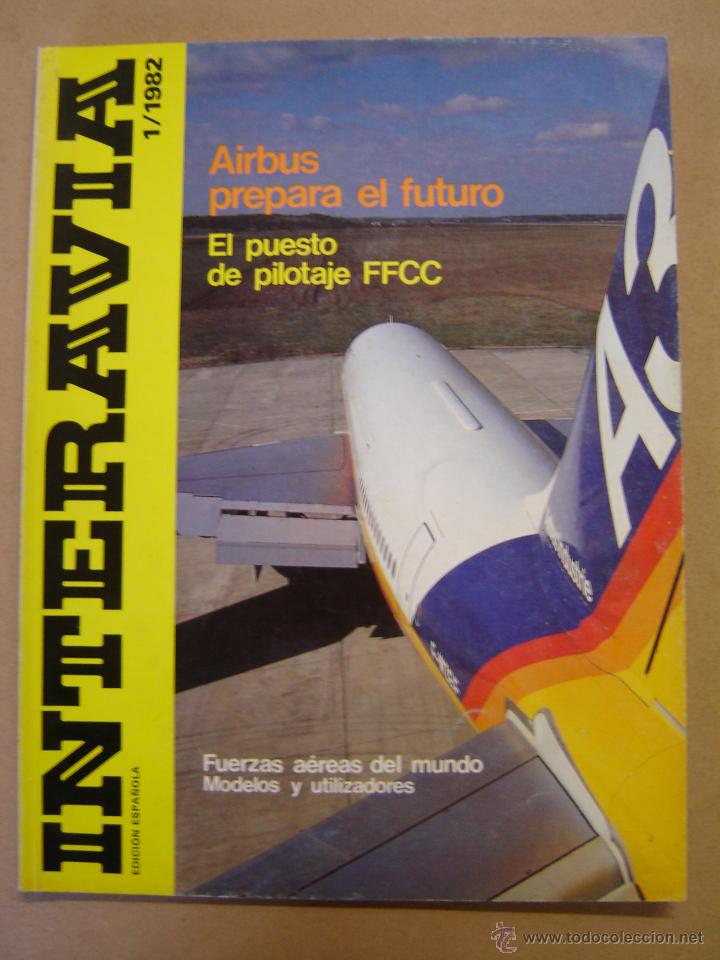 Coleccionismo de revistas y peri&oacute;dicos: Interavia n&ordm; 1/1982 - Revista internacional de aeron&aacute;utica - Astron&aacute;utica - Electr&oacute;nica