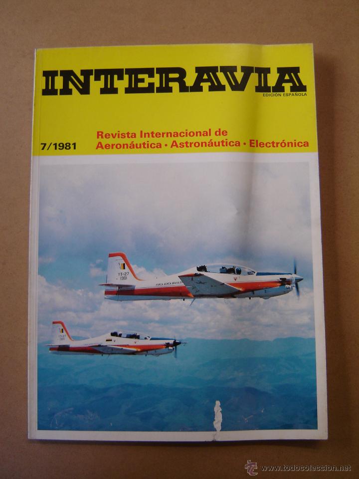 Coleccionismo de revistas y peri&oacute;dicos: Interavia n&ordm; 7/1981 - Revista internacional de aeron&aacute;utica - Astron&aacute;utica - Electr&oacute;nica