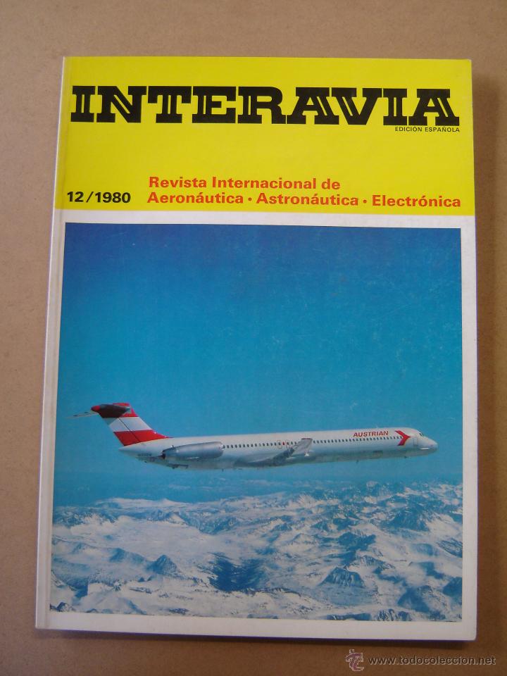 Coleccionismo de revistas y peri&oacute;dicos: Interavia n&ordm; 12/1980 - Revista internacional de aeron&aacute;utica - Astron&aacute;utica - Electr&oacute;nica