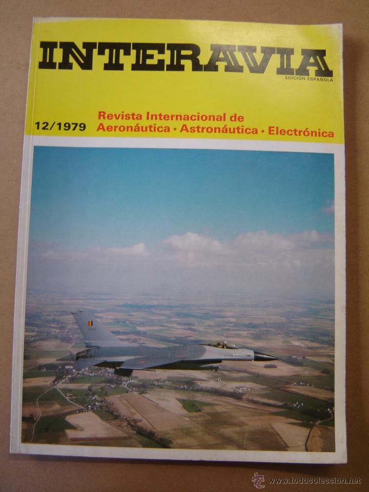 Collezionismo di Riviste e Giornali: Interavia n&ordm; 12/1979 - Revista internacional de aeron&aacute;utica - Astron&aacute;utica - Electr&oacute;nica