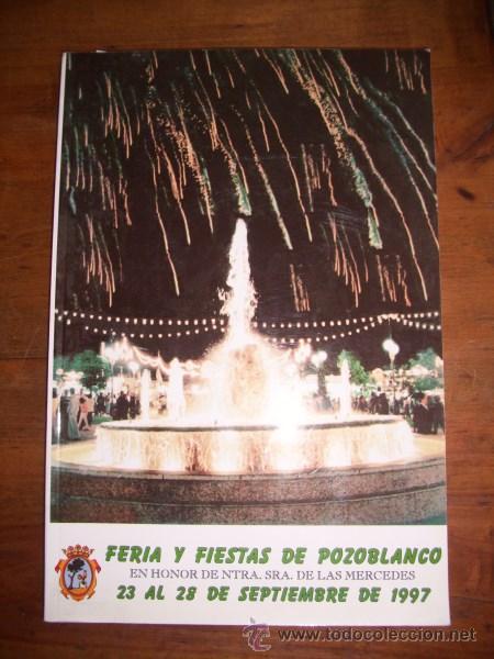 Collectionnisme de Revues et Journaux: POZOBLANCO : Fiestas en honor de Nra. Sra. de las Mercedes, del 23 al 28 de septiembre de 1997