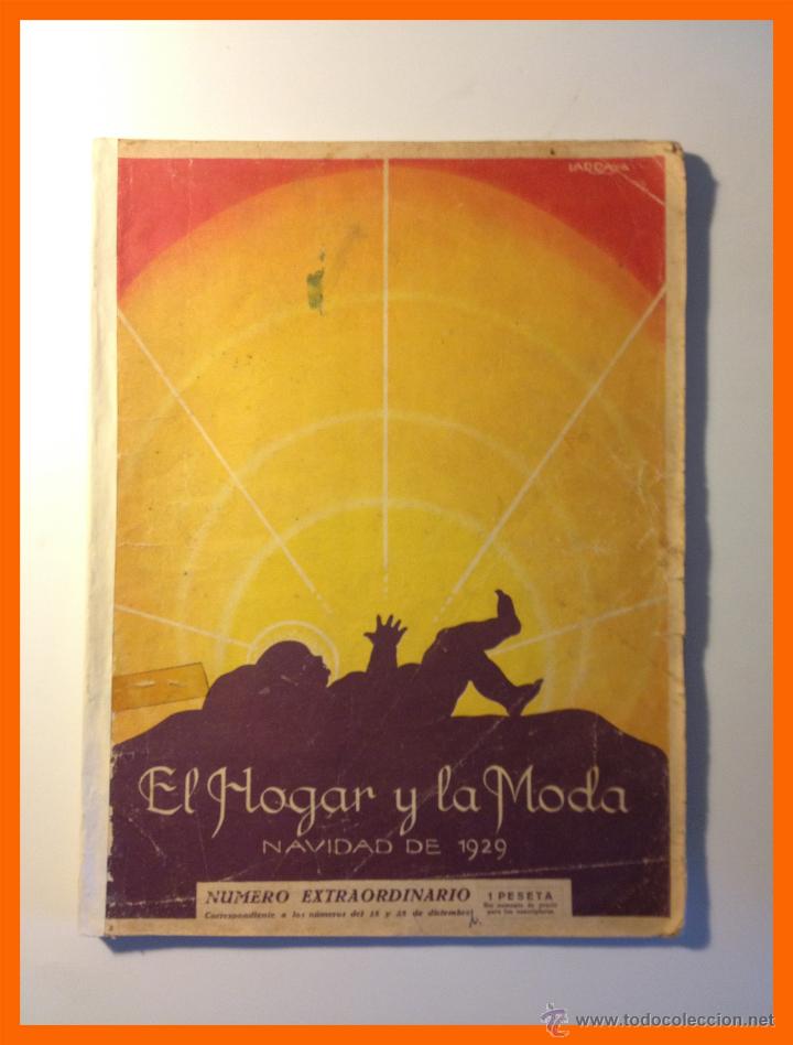 Sammeln von Zeitschriften und Zeitungen: El Hogar y La Moda. Numero Extraordinario de Navidad - A&ntilde;o XX - N&ordm; 828 y 829 - Diciembre 1929
