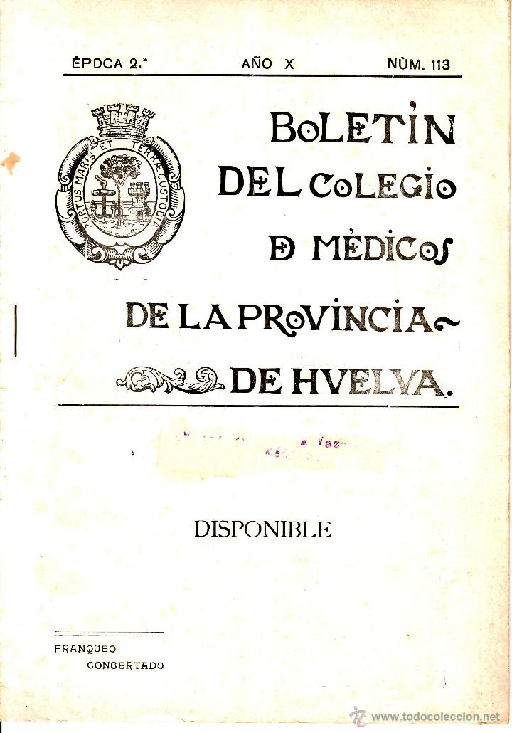 Coleccionismo de Revistas y Peri&oacute;dicos: BOLETIN DEL COLEGIO DE MEDICOS DE HUELVA - EPOCA 2&ordf; - A&Ntilde;O X - N&ordm; 113 - A&Ntilde;OS 30