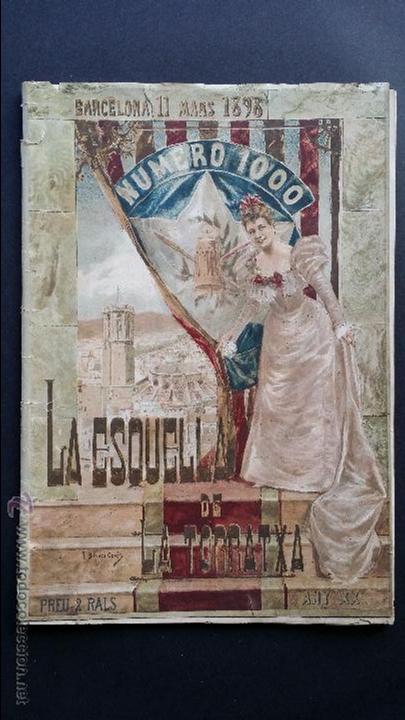 Coleccionismo de revistas y peri&oacute;dicos: La esquella de La torratxa n&ordm; 1000, Barcelona 1898.